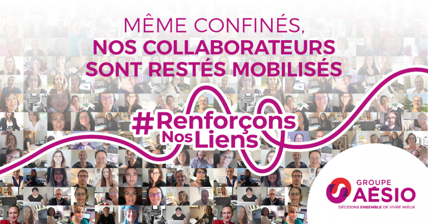 Les collaborateurs du Groupe Aésio mobilisés tout au long de la crise