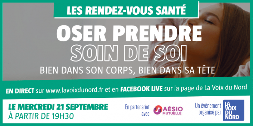 Webconférence La Voix du Nord Oser prendre soin de soi